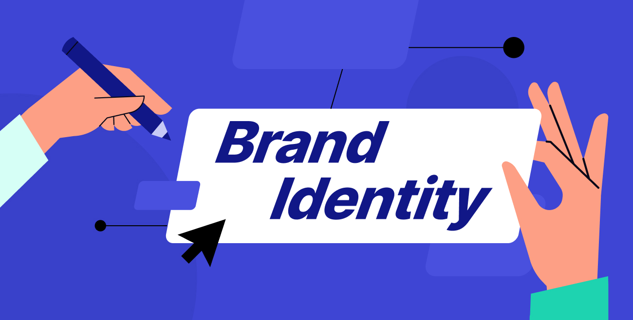 How to Build a Strong Brand Identity for Your Business